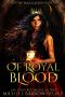 [Courting Magik 01] • Of Royal Blood · Part One